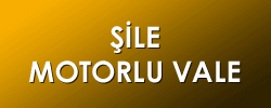 Şile Motorlu Vale